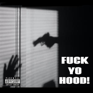 Fucc yo hood (feat. Luh3) [Explicit]