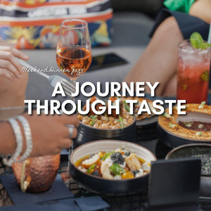 A Journey Through Taste