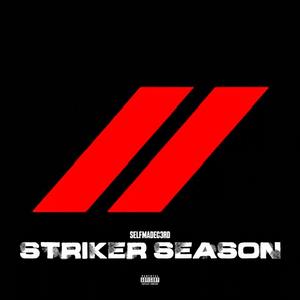 Striker season (Explicit)