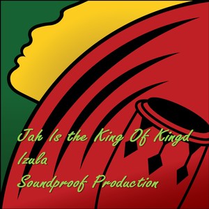 Jah Is the King of Kings