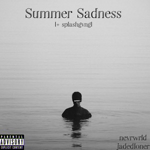 Summer Sadness(feat. jadedloner)
