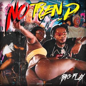 NO TREND (Explicit)