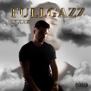 FULLGAZZ (Explicit)