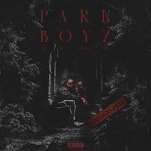 Park Boyz (Explicit)