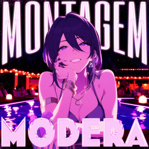 Montagem Modera (Ultra Slowed)