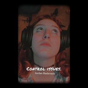 Control Issues. (Explicit)