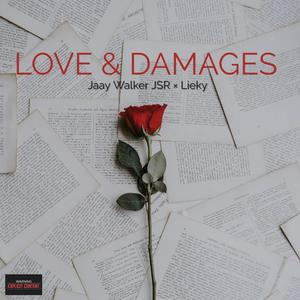 Love & Damages (Lieky Remix) [Explicit]