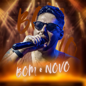 Bom e Novo (Explicit)
