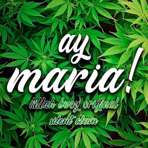 Ay Maria (Explicit)