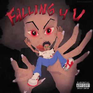 Falling 4 you (feat. Wavvy) [Explicit]