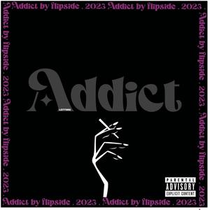 Addict (Explicit)