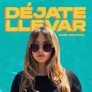 Dejate Llevar