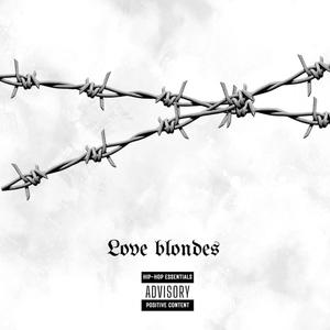 Love Blondes (Explicit)