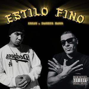 Estilo Fino (feat. Ereos) [Explicit]