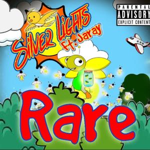 Rare (Silver Lights) [feat. Jaray]