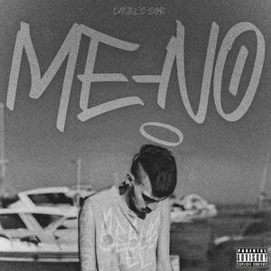 Me-No (Freestyle) [Explicit]