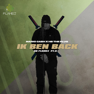 Ik Ben Back (HB Flamez, Pt. 5|Explicit)