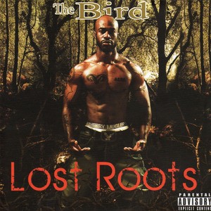 Lost Roots (Explicit)