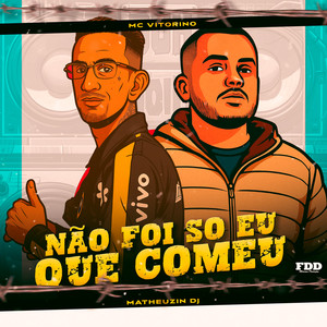 Não Foi So Eu Que Comeu (Explicit)