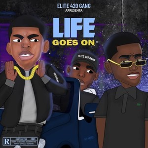 Life Goes On (Explicit)