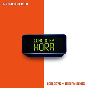 Cualquier Hora (Remix)