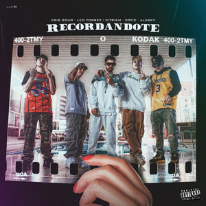 Recordandote (feat. Zotic & ALX SKY) (Explicit)