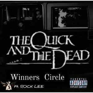 QUICK AND THE DEAD (feat. ROCK LEE)