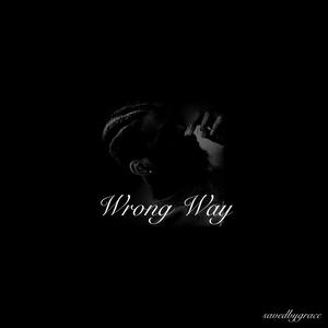 Wrong Way (feat. Jpeezy14)