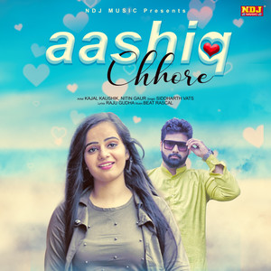 Aashiq Chhore - Single