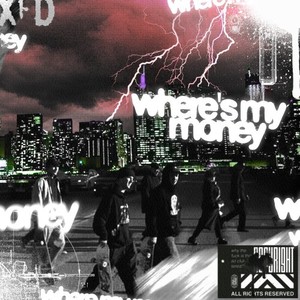 Wheresmymoney (Explicit)