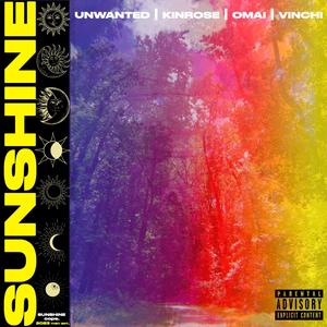 Sunshine (feat. Kinrose, O'mai & vinchi) [Explicit]