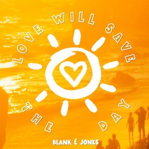 Blank & Jones - Love Will Save the Day