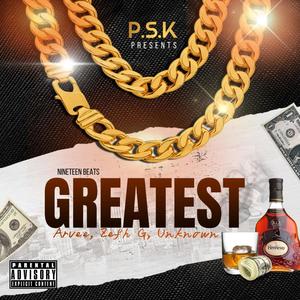 GREATEST (feat. Arvee Dale & ZEFH G) (Explicit)