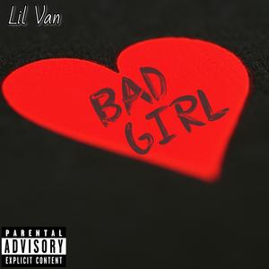 Bad Girl (Explicit)