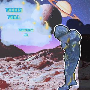 WISHIN WELL (Explicit)