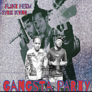 Gansta Party (Explicit)
