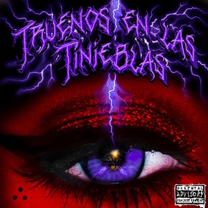 Truenos en las Tinieblas (feat. El Patron & Luke the Assassinator) [Explicit]