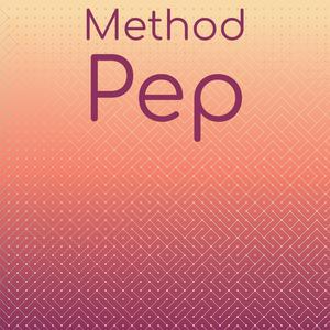 Method Pep