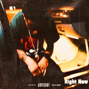 Right Now (Explicit)