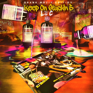 Keep on Stackin 5 (Drank Muzik Edition) [Explicit]