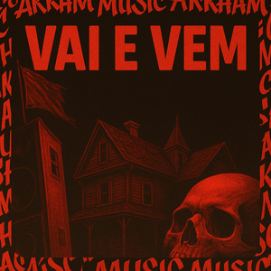 VAI E VEM (Explicit)
