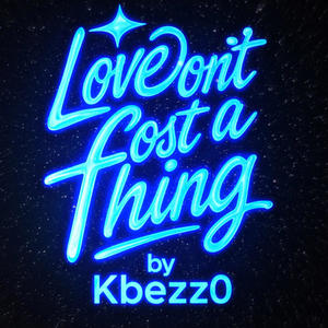 LOVE DON'T COST A THING (Explicit)