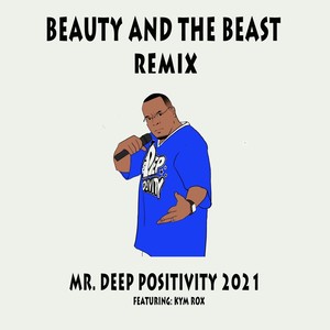 Beauty and the Beast (Remix) [feat. Kym Rox]