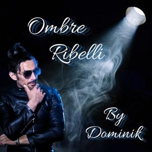 OMBRE RIBELLI (versione originale)