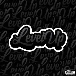 Level Up (Explicit)