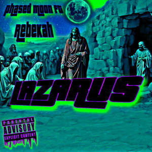 LAZARUS (feat. Rebekah Knight)