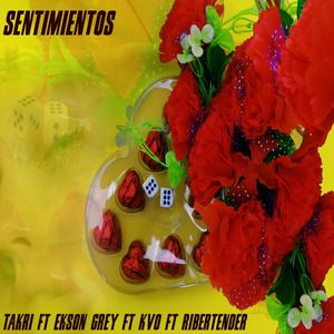 Sentimientos(feat. Ekson Grey, Kvo & Ribertender)
