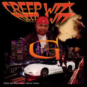 Creep Wit G