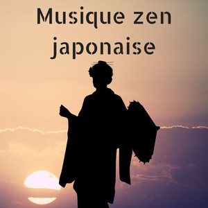 Musique zen japonaise - Chansons asiatiques