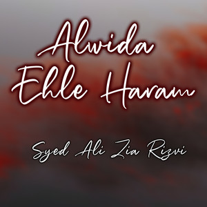 Alwida Ehle Haram